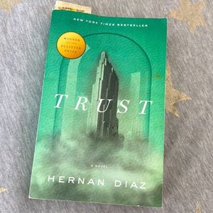 Trust by Hernan Diaz